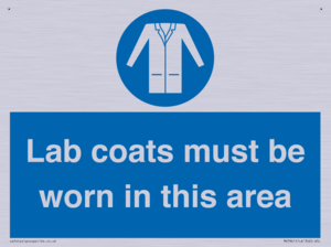 Lab coats must be worn in this area
